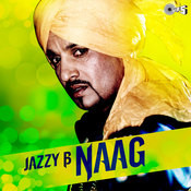 naag sambh le zulfan de jazzy b mp3