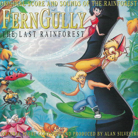 FernGully...The Last Rainforest (Original Motion Picture Score) Songs ...