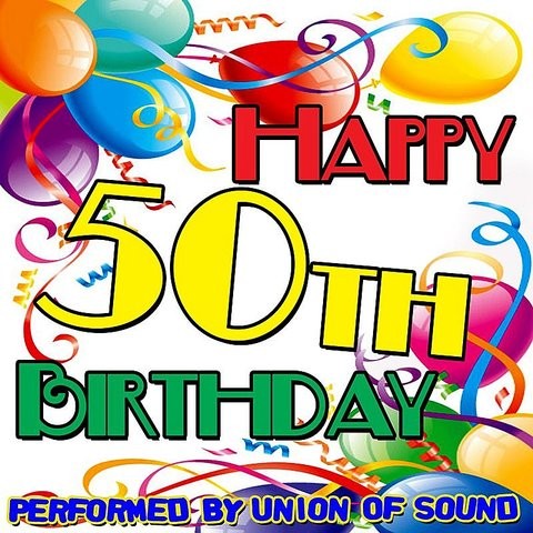 Happy 50th Birthday Songs Download: Happy 50th Birthday MP3 Songs ...