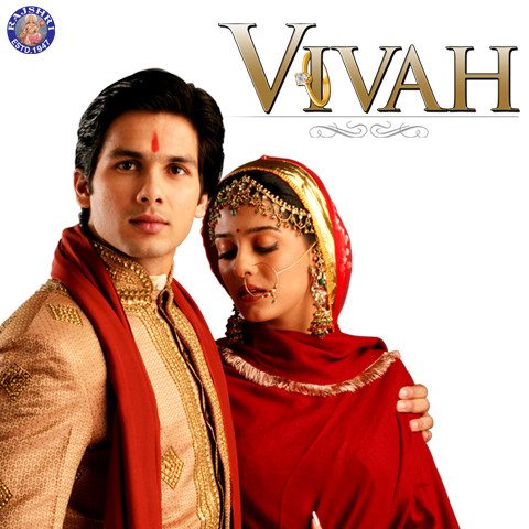 Vivah Songs Download: Vivah MP3 Songs Online Free on 