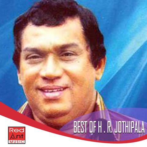 Best of H. R. Jothipala Song Download: Best of H. R. Jothipala MP3 Song ...