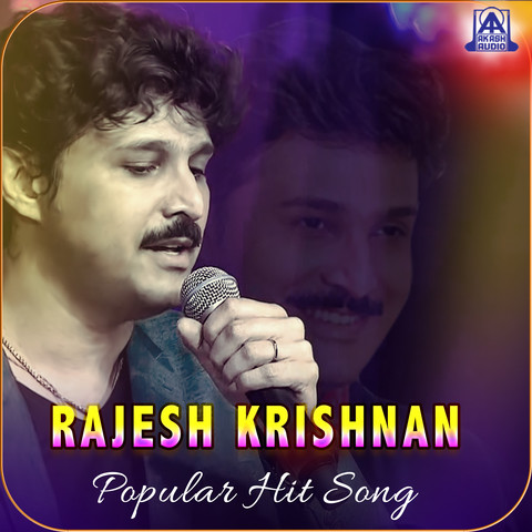 Rajesh Krishnan Popular Hit Songs Songs Download: Rajesh Krishnan Rajesh Krishnan Popular Hit Songs Songs Download: Rajesh Krishnan