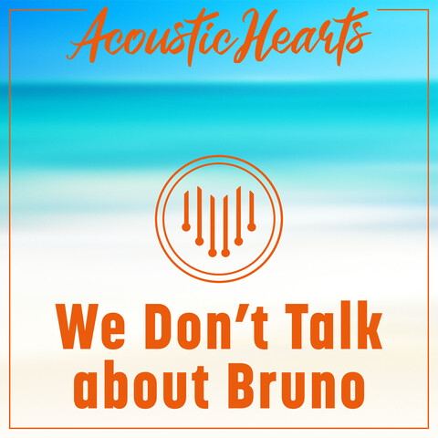 We Don't Talk About Bruno Song Download: We Don't Talk About Bruno MP3 ...