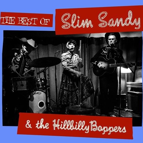 Best Of Slim Sandy & The Hillbilly Boppers Songs Download: Best Of Slim ...