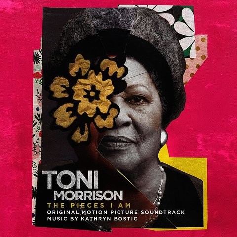 Toni Morrison: The Pieces I Am (Original Motion Picture Soundtrack ...