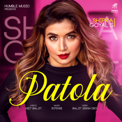 Patola Lyrics In Punjabi Patola Patola Song Lyrics In English Free Online On Gaana Com gaana