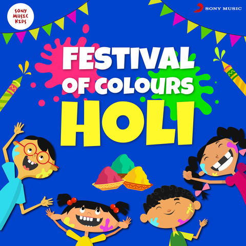 Festival of Colours: Holi Songs Download: Festival of Colours: Holi MP3  Hindi Songs Online Free on 