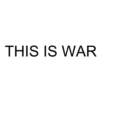 This Is War Song Download This Is War MP3 Song Online Free on