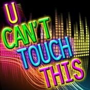 U Can T Touch This Instrumental Version Mp3 Song Download U Can T Touch This U Can T Touch This Instrumental Version Song On Gaana Com
