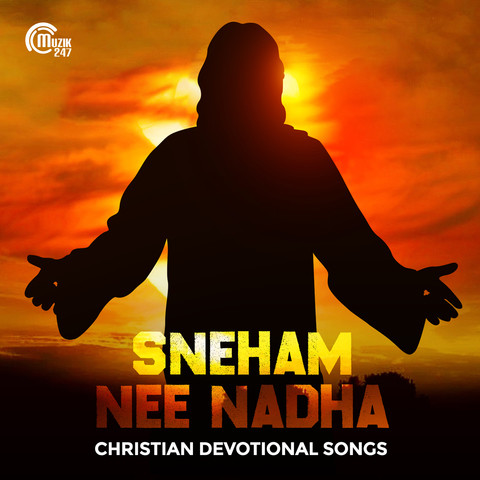 Sneham Nee Nadha Christian Devotional Songs Songs Download: Sneham Nee Nadha Christian Sneham Nee Nadha Christian Devotional Songs Songs Download: Sneham Nee Nadha Christian