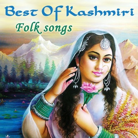 Best of Kashmiri Folk Songs Songs Download: Best of Kashmiri Folk Songs MP3 Kashmiri  Songs Online Free on 
