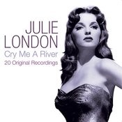 I M In The Mood For Love Mp3 Song Download Cry Me A River Original Recordings I M In The Mood For Love Song By Julie London On Gaana Com