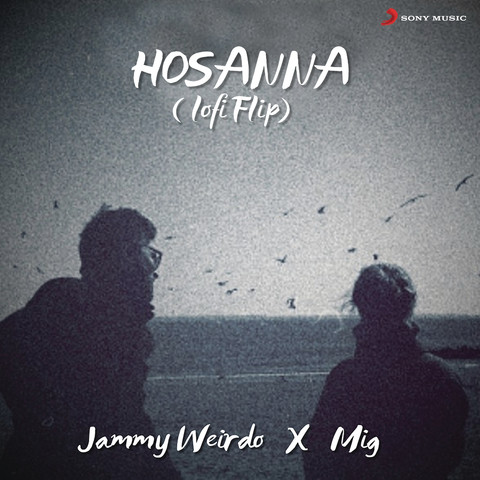 Gana Bala Xxx Video - Hosanna (Lofi Flip) Song Download: Hosanna (Lofi Flip) MP3 Song Online Free  on Gaana.com
