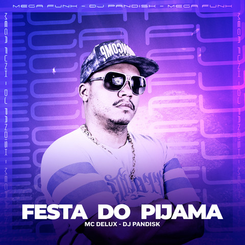 FESTA DO PIJAMA Song Download: FESTA DO PIJAMA MP3 Portuguese Song ...