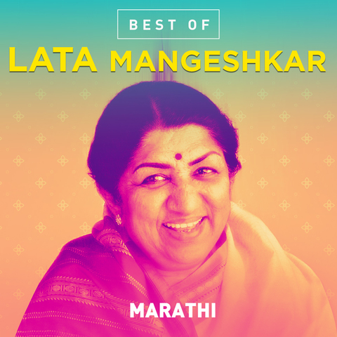 Best of Lata Mangeshkar - Marathi Music Playlist: Best Best of Lata ...