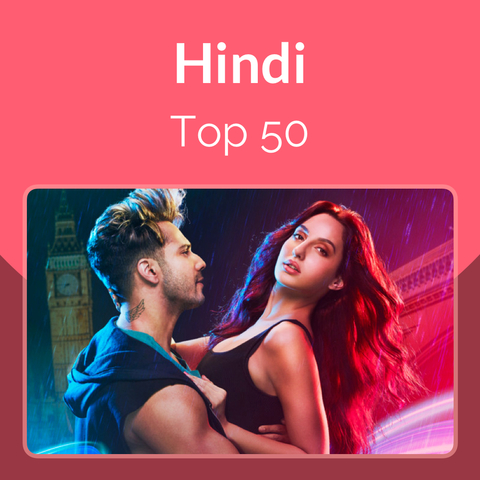 Top Hindi Songs, Top 50 Hindi MP3 Songs, Top Hindi Songs on Gaana.com