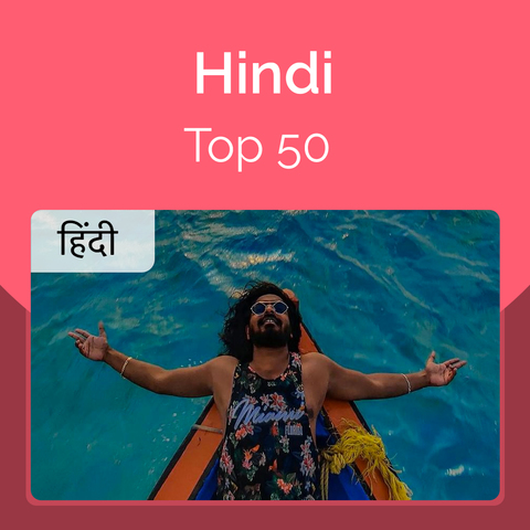 Top Hindi Songs, Top 50 Hindi MP3 Songs, Top Hindi Songs on Gaana.com