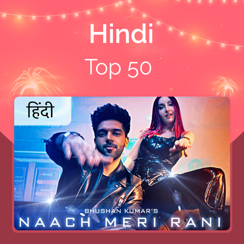Top Hindi Songs, Top 50 Hindi MP3 Songs, Top Hindi Songs on Gaana.com