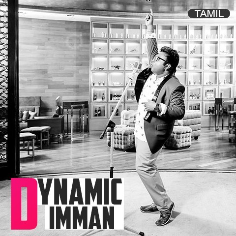 Dynamic D Imman Music Playlist: Best MP3 Songs on Gaana.com