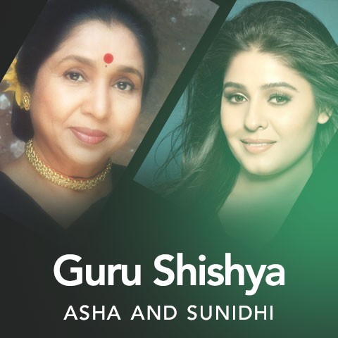 Guru Shishya Asha & Sunidhi Music Playlist: Best MP3 Songs 