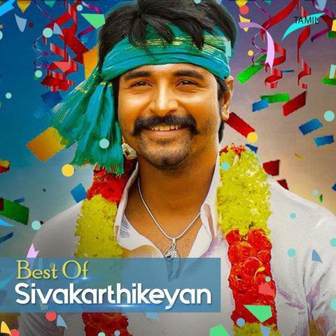 best-of-sivakarthikeyan-music-playlist-best-mp3-songs-on-gaana