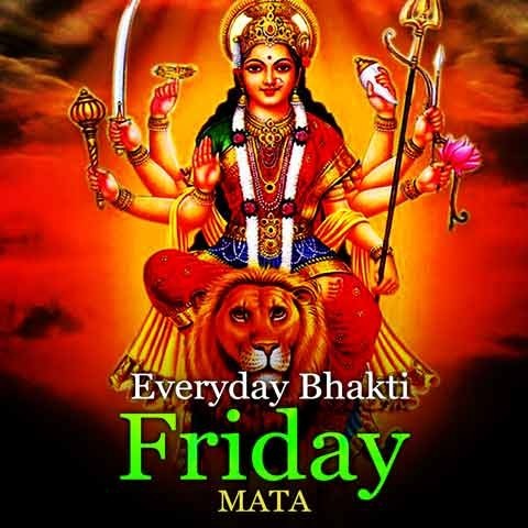 Everyday Bhakti FRIDAY Music Playlist: Best MP3 Songs on 