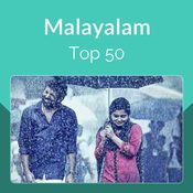 Malayalam Top 50 Music Playlist Top Malayalam Songs Malayalam