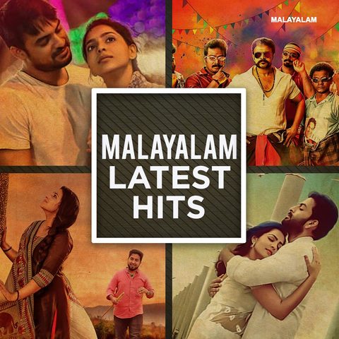 Malayalam Latest Hits Music Playlist: Best MP3 Songs on Gaana.com