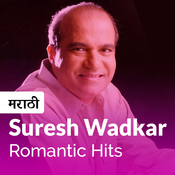 Suresh Wadkar Romantic Hits - Marathi Music Playlist: Best ...