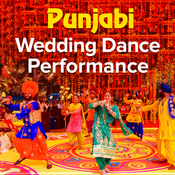 Punjabi Wedding Dance Performance Music Playlist Best Mp3 Songs