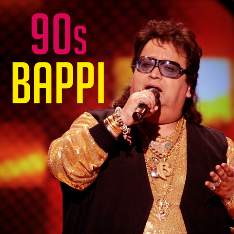 90s Ka Bappi Music Playlist: Best MP3 Songs on Gaana.com