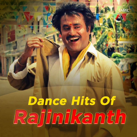 Dance Hits Of Rajinikanth Music Playlist: Best Dance Hits Of ...