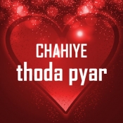 Chahiye Thoda Pyar Music Playlist Best Mp3 Songs On Gaana Com gaana