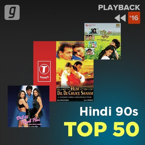 Hindi 90s Top 50 Music Playlist: Best Hindi 90s Top 50 MP3 