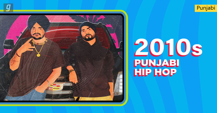 2010s : Punjabi Hip Hop