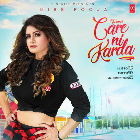 Tu Meri Care Ni Karda Lyrics In Punjabi Tu Meri Care Ni Karda Tu Meri Care Ni Karda Song Lyrics In English Free Online On Gaana Com